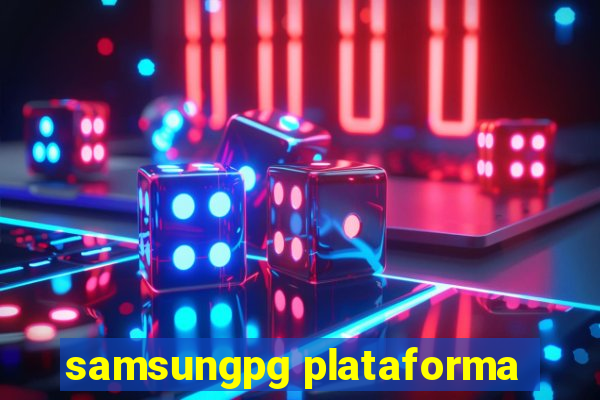 samsungpg plataforma